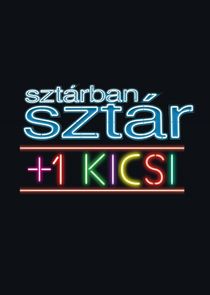 Sztárban sztár + 1 kicsi Ne Zaman?'