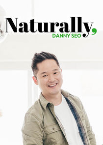 Naturally, Danny Seo Ne Zaman?'