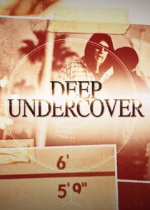 Deep Undercover Ne Zaman?'