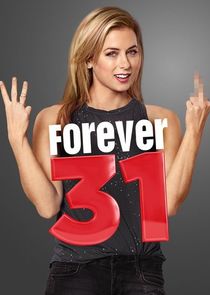 Forever 31 Ne Zaman?'