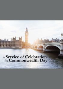 A Service of Celebration for Commonwealth Day Ne Zaman?'