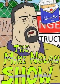 The Mike Nolan Show Ne Zaman?'