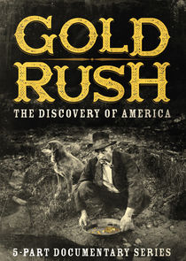 Gold Rush: The Discovery of America Ne Zaman?'