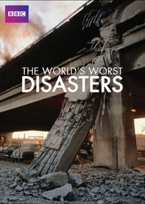 The World's Worst Disasters Ne Zaman?'