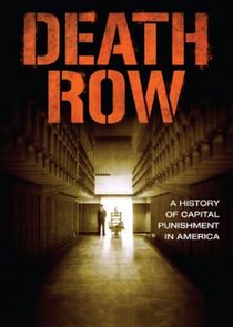 Death Row: A History of Capital Punishment in America Ne Zaman?'