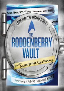 The Roddenberry Vault Ne Zaman?'