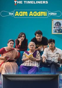 The Aam Aadmi Family Ne Zaman?'