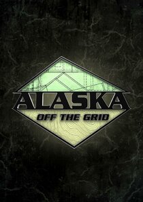 Alaska Off the Grid Ne Zaman?'