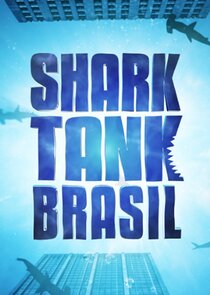 Shark Tank Brasil Ne Zaman?'