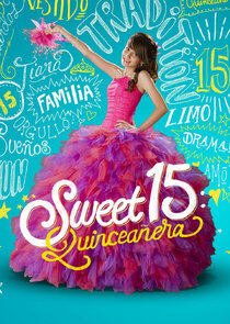 Sweet 15: Quinceañera Ne Zaman?'