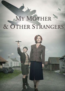 My Mother and Other Strangers Ne Zaman?'