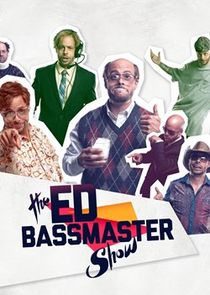 The Ed Bassmaster Show Ne Zaman?'