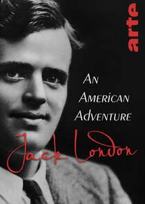 Jack London: An American Adventure Ne Zaman?'
