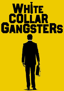 White Collar Gangsters Ne Zaman?'