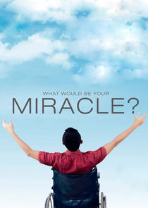 What Would Be Your Miracle Ne Zaman?'