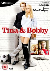 Tina and Bobby Ne Zaman?'