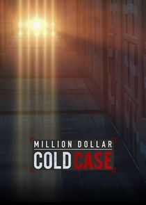 Million Dollar Cold Case Ne Zaman?'