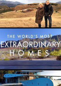 The World's Most Extraordinary Homes Ne Zaman?'