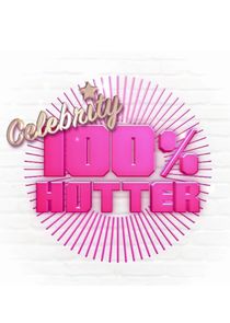 Celebrity 100% Hotter Ne Zaman?'