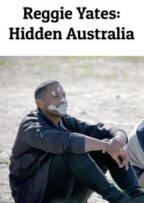 Reggie Yates: Hidden Australia Ne Zaman?'