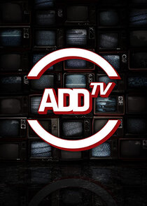 ADD-TV Ne Zaman?'