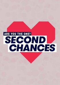 Are You the One: Second Chances Ne Zaman?'