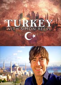 Turkey with Simon Reeve Ne Zaman?'