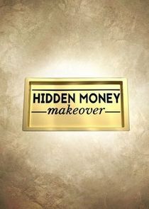 Hidden Money Makeover Ne Zaman?'