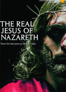 The Real Jesus of Nazareth Ne Zaman?'