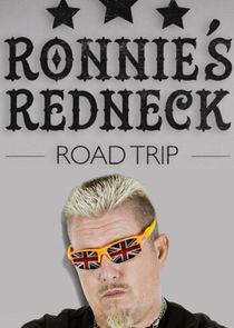 Ronnie's Redneck Road Trip Ne Zaman?'