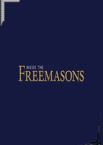 Inside the Freemasons Ne Zaman?'
