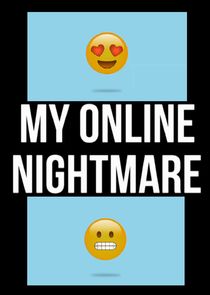 My Online Nightmare Ne Zaman?'