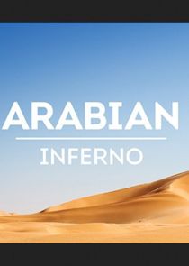 Arabian Inferno Ne Zaman?'