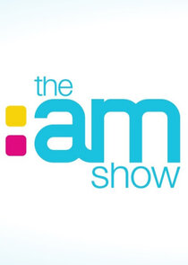 The AM Show Ne Zaman?'