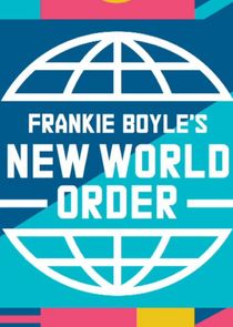Frankie Boyle's New World Order Ne Zaman?'
