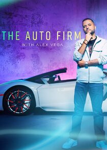 The Auto Firm with Alex Vega Ne Zaman?'