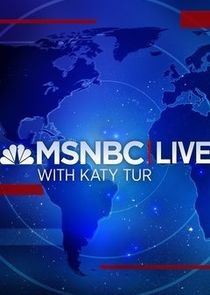MSNBC Live with Katy Tur Ne Zaman?'