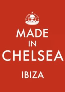 Made in Chelsea: Ibiza Ne Zaman?'