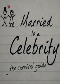 Married to a Celebrity: The Survival Guide Ne Zaman?'