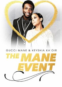 Gucci Mane & Keyshia Ka'oir: The Mane Event Ne Zaman?'
