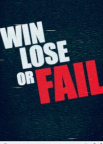 Win Lose or Fail Ne Zaman?'