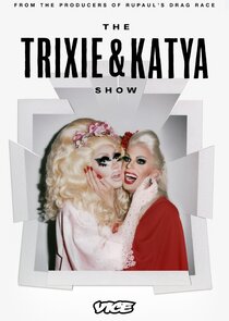 The Trixie & Katya Show Ne Zaman?'