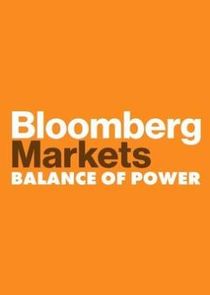 Bloomberg Markets: Balance of Power Ne Zaman?'