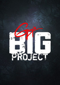 Guy's Big Project Ne Zaman?'