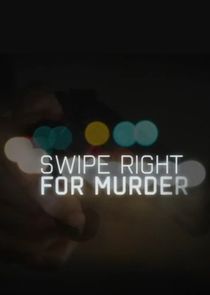 Swipe Right for Murder Ne Zaman?'