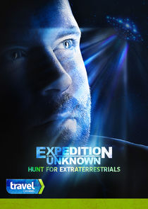 Expedition Unknown: Hunt for Extraterrestrials Ne Zaman?'
