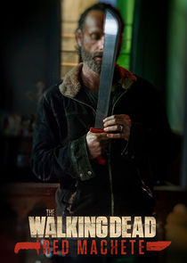 The Walking Dead: Red Machete Ne Zaman?'