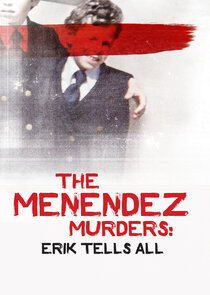 The Menendez Murders: Erik Tells All Ne Zaman?'