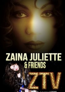 Zaina Juliette & Friends Ne Zaman?'