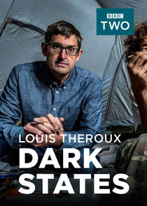 Louis Theroux, Dark States Ne Zaman?'